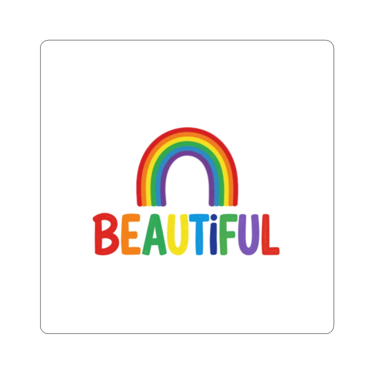 Beautiful Rainbow Pride Kiss-Cut Sticker