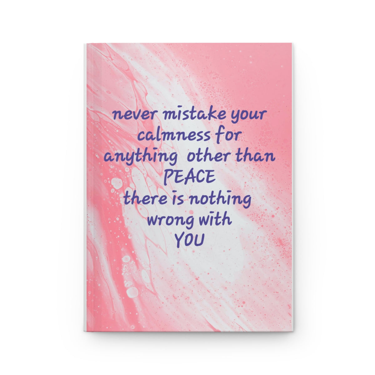 Calmness & Peace Lined Hardcover Journal — Pink Marble Affirmation Notebook