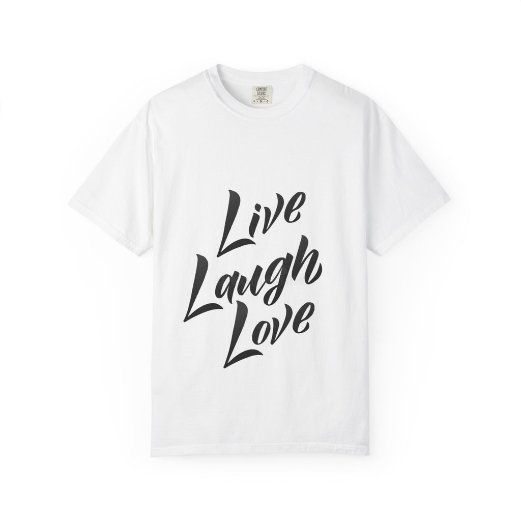 Live Laugh Love T-Shirt