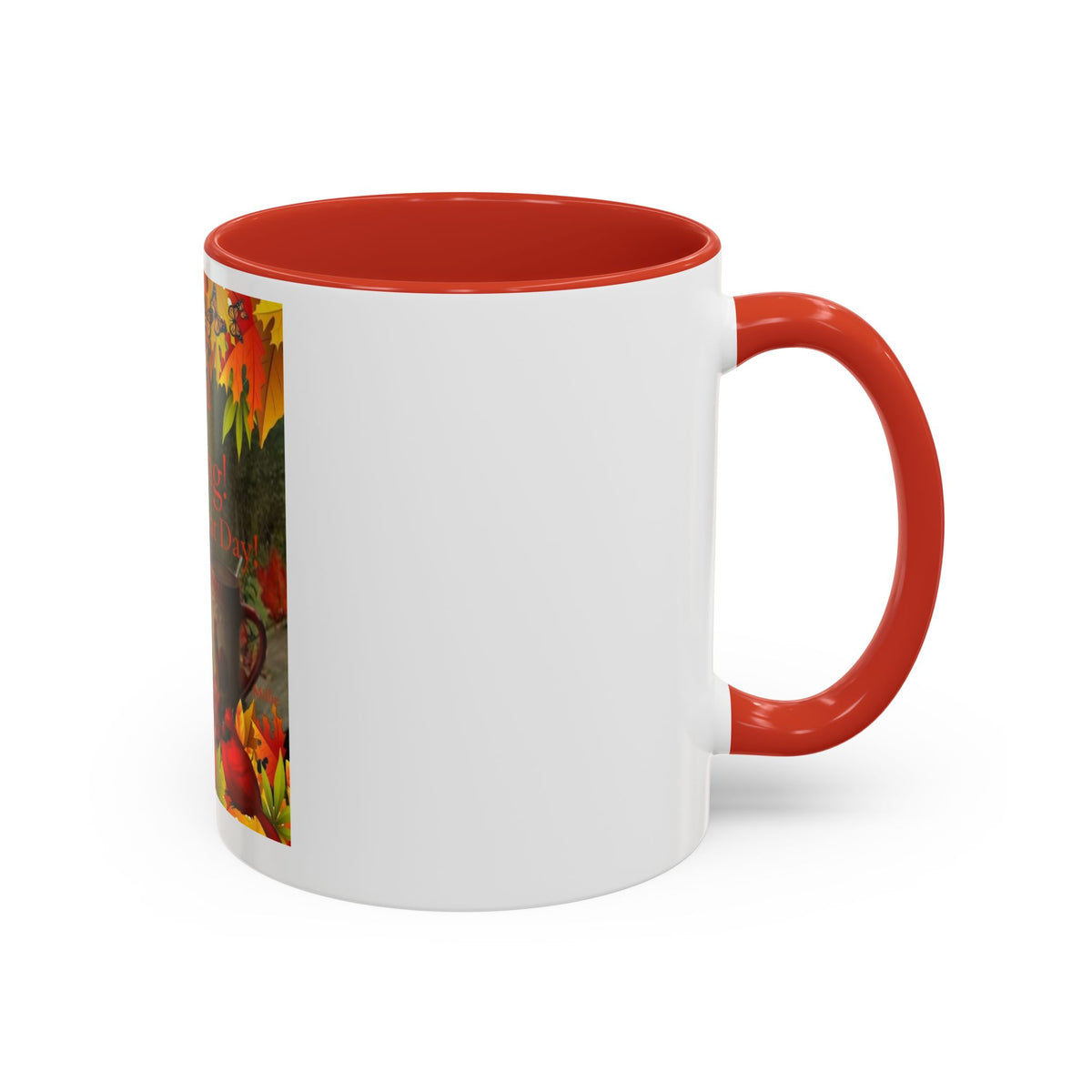 Autumn 'Good Morning! Have A Great Day' Accent Coffee Mug