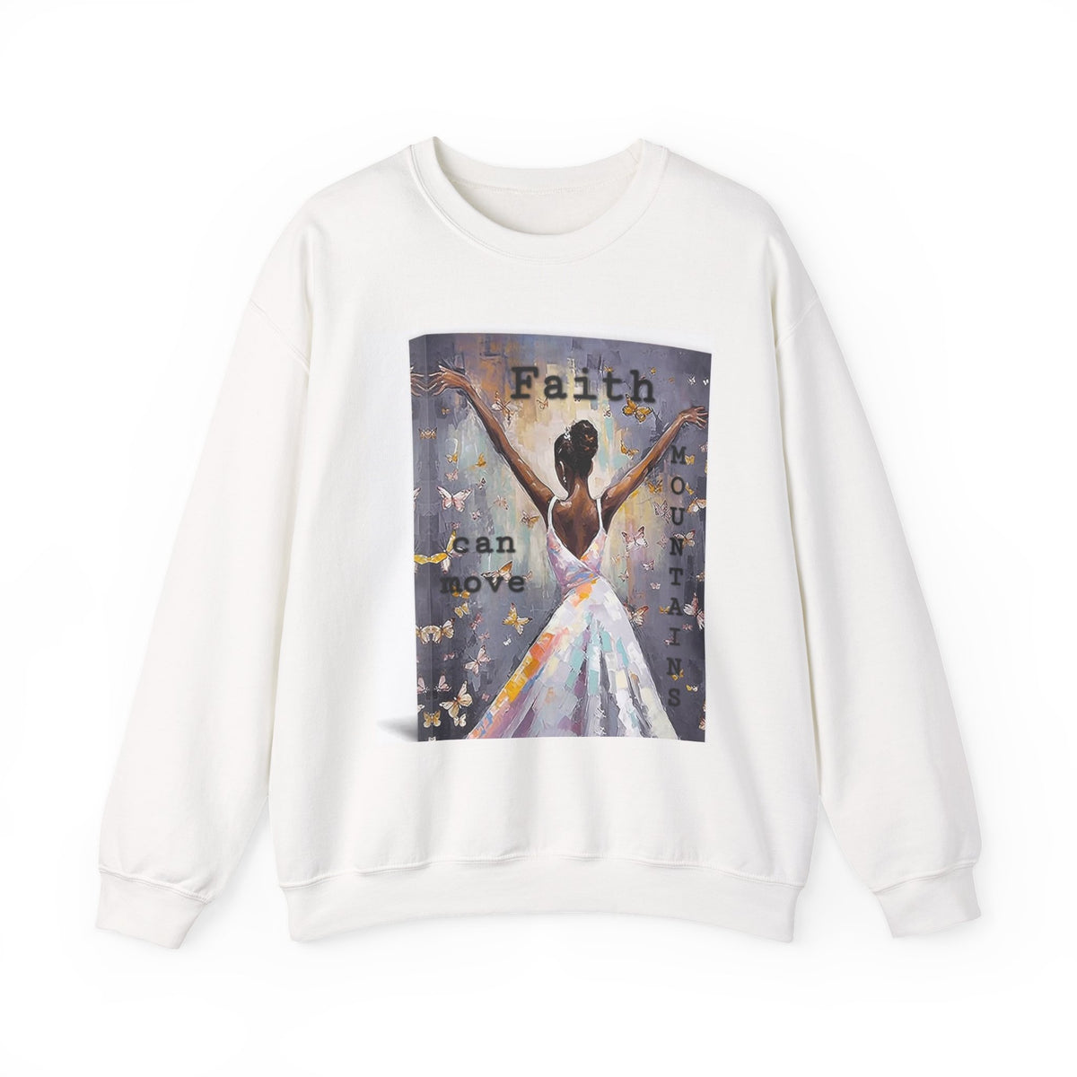 Faith Can Move Mountains Sweatshirt — Inspirational Christian Crewneck