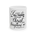 Philippians 4:13 Scripture Quote Mug | Ceramic Coffee Cup